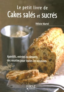 Le petit livre de cakes salés et sucrés