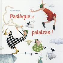 Pastèque et patatras !