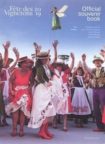 Official souvenir book fêtes des vignerons 2019