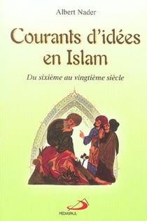 Courants d'idees en islam