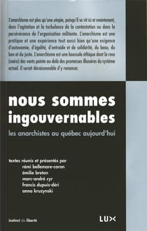 Nous sommes ingouvernables - les anarchistes au Québec aujourd'hui