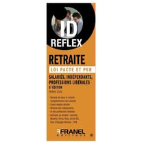 Id réflex : retraite : loi pacte et PER (5e édition)