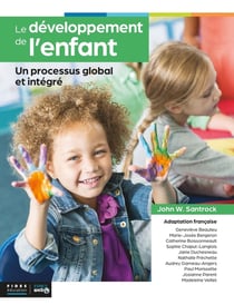 Le développement de l'enfant : Un processus global et intégré