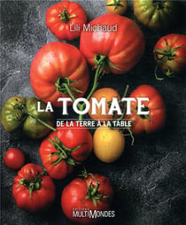 La tomate - de la terre à la table