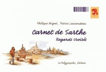 Carnet de Sarthe - regards croisés