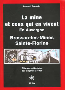 La mine et ceux qui en vivent  en auvergne