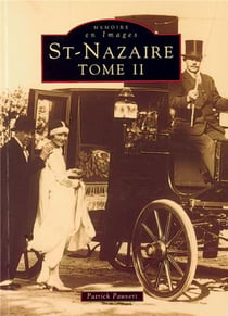 Saint-Nazaire Tome 2