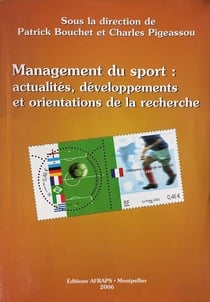 Management du sport : actualités, développements et orientations de la recherche