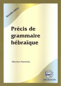 Précis de grammaire hébraïque