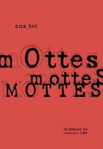 Mottes, mottes, mottes