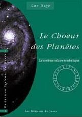 Le choeur des planètes, le système solaire symbolique