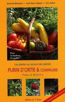 Purin d'ortie et compagnie - les plantes au secours des plantes