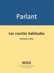 Les courtes habitudes