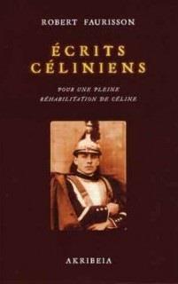 Écrits céliniens : pour une pleine réhabilitation de céline
