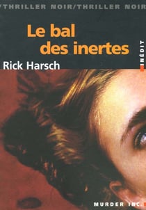 Le bal des inertes