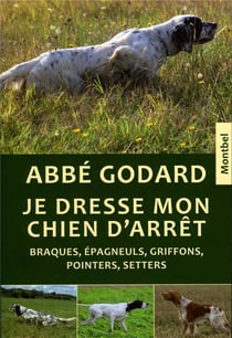Je dresse mon chien d'arrêt