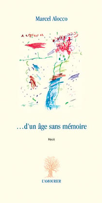 ...d'un âge sans mémoire