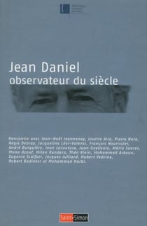 Jean daniel - observateur du siecle