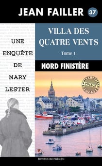 Villa des quatre vents Tome 1