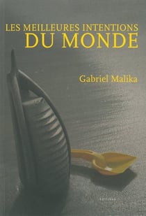 Les meilleures intentions du monde
