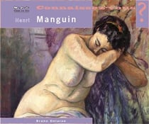 Connaissez vous ? : Henri Manguin
