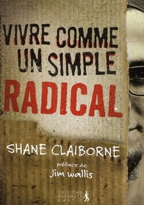 Une révolution irresistible - vivre comme un simple radical