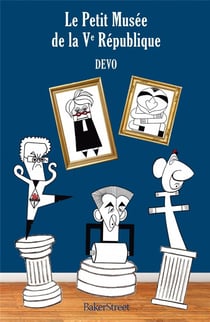 Le Petit Musée de la Ve République