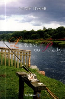 La rivière du paradis