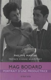 Mag Bodard - portrait d'une productrice