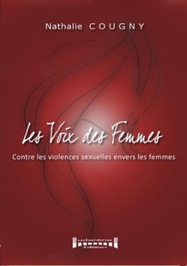 Les voix des femmes contre les violences sexuelles envers les femmes
