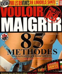 Vouloir maigrir - 85 méthodes