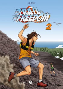 Trail freedrom Tome 2