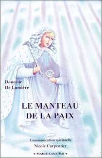 Le manteau de la paix - douceur de lumiere