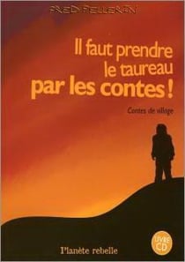 Il faut prendre le taureau par les contes