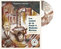 Les contes de la poule à  madame moreau