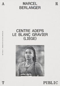 Marcel Berlanger : Centre ADEPS du Blanc Gravier