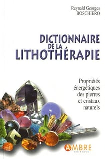 Dictionnaire de lithothérapie