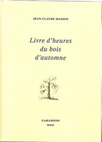 Livre d'heures du bois d'autome