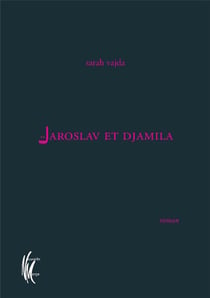 Jaroslav et djamila