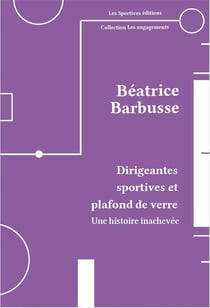 Dirigeantes sportives et plafond de verre, une histoire inachevée