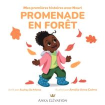 Mes premières lectures avec Nouri Tome 3 : Promenade en forêt