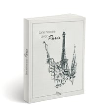 Une histoire avec Paris : Tour Eiffel