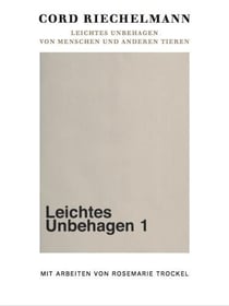 Rosemarie Trockel : leichtes unbehagen
