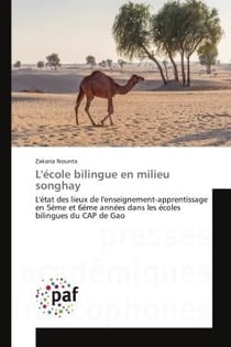 L'ecole bilingue en milieu songhay : L'etat des lieux de l'enseignement-apprentissage en 5Eme et 6Eme annees dans les ecoles bilingues