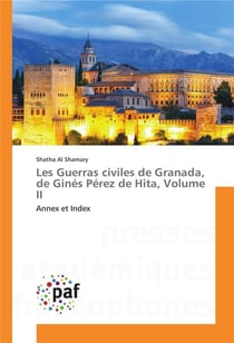Les guerras civiles de granada, de gines perez de hita, volume ii