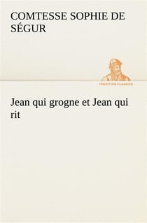 Jean qui grogne et jean qui rit