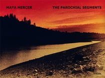Maya Mercer : The parochial segments