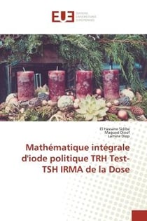 MathEmatique intEgrale d'iode politique TRH Test-TSH IRMA de la Dose
