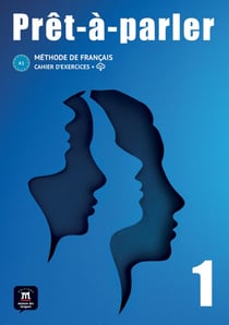 Prêt-à-parler 1 : FLE : cahier d'exercices