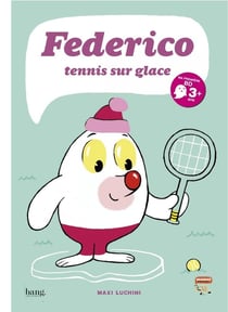 Federico Tome 1 - tennis sur glace